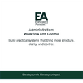 Administration: Workflow and Control